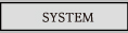 SYSTEM